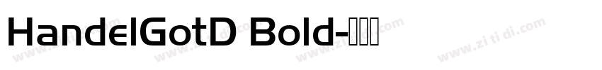 HandelGotD Bold字体转换